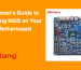 A Beginner's Guide to Updating BIOS on Your n100 Motherboard